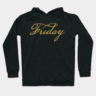 Friday Gold Script Typography Hoodie